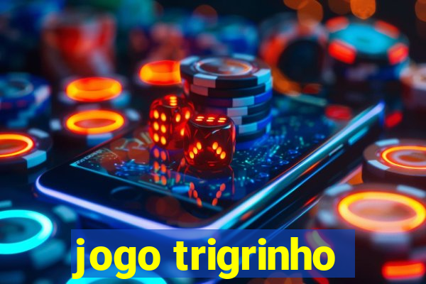 jogo trigrinho